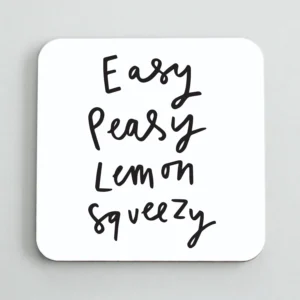 Easy Easy Lemon Squeezy Coaster