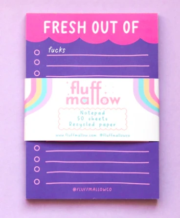 Fresh out of F**ks A6 notepad