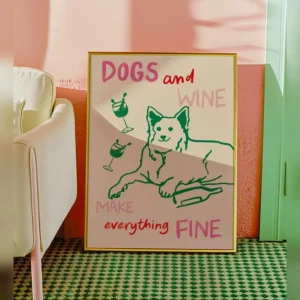 A3 Print Dogs And Wine Make Everything Fine Front Print